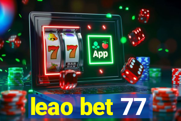 leao bet 77